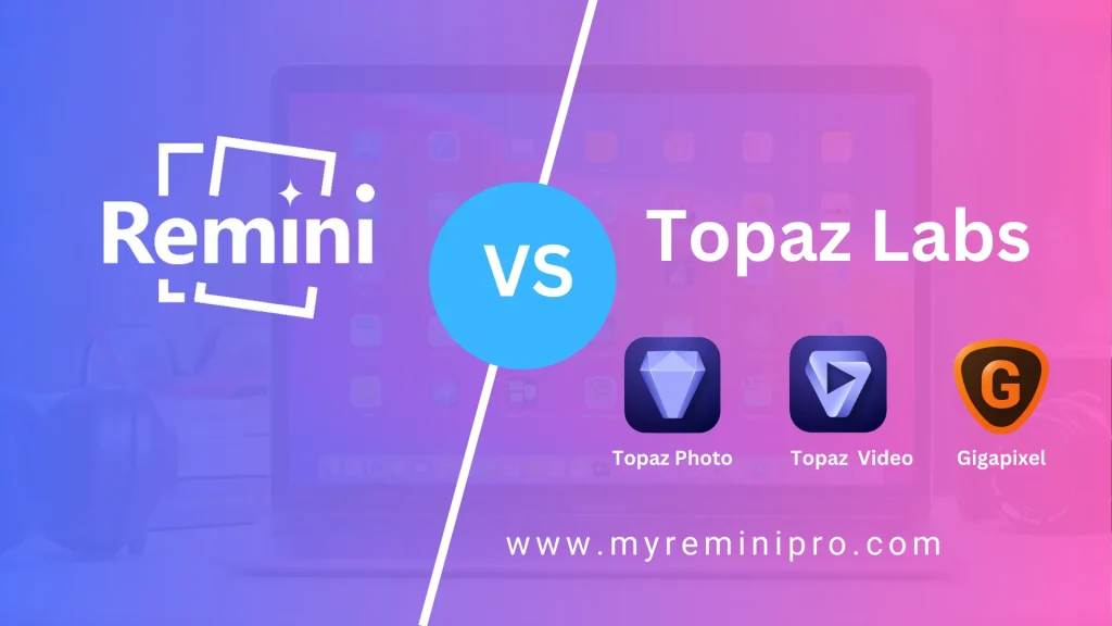 Remini vs Topaz Feature Image