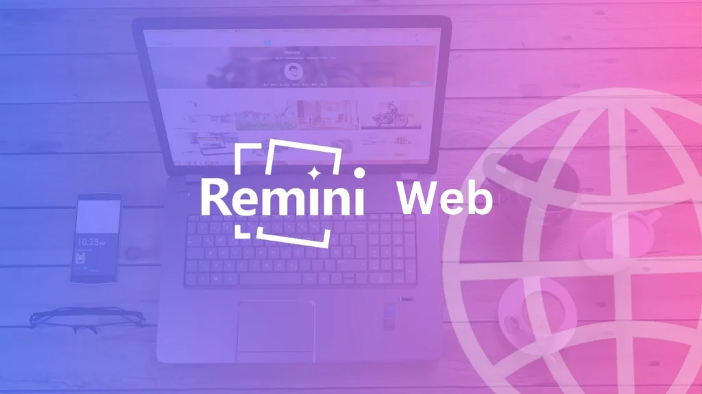 Remini Web Features Image