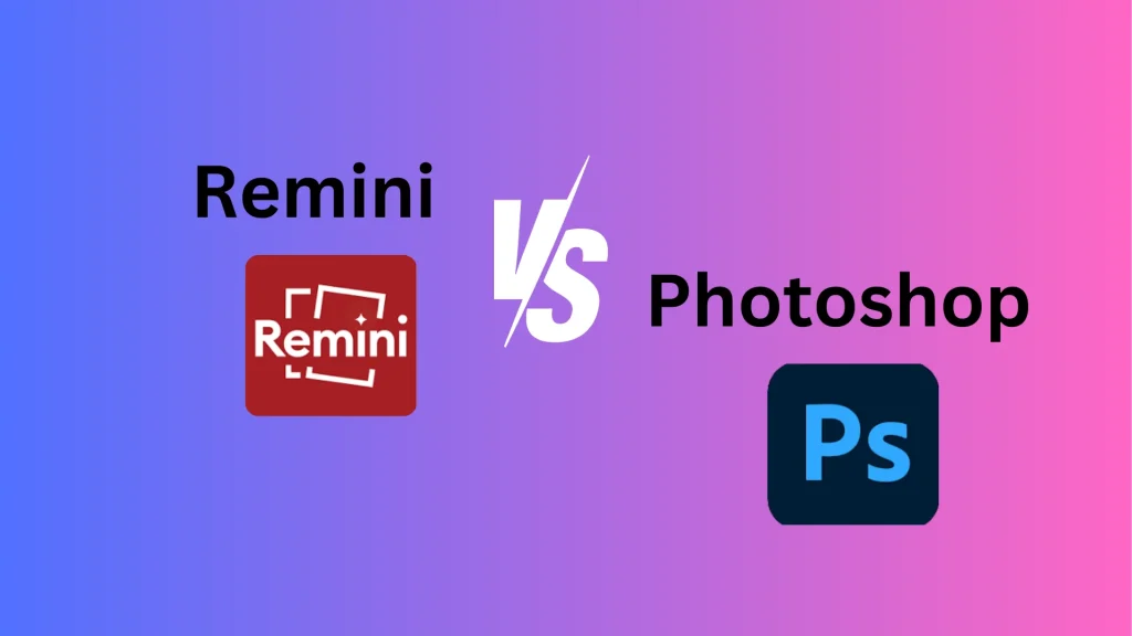 Remini vs Photoshop Feature Image